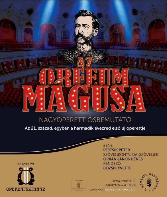 Az Orfeum Mágusa operett bemutató az Operettszínházban - Jegyek itt!