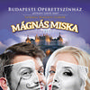 A Budapesti Operettszínház Mágnás Miska előadása a TV-ben!