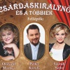 Csárdáskirálynő és a többiek turné  2025-ben Erdélyben! 