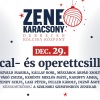 Zenekarácsony - Karácsonyi Musical és operett gála Debrecenben - Jegyek itt!