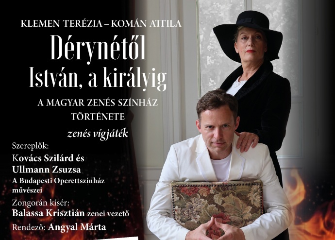 Dérynétől , István a királyig 2025 - Jegyek itt!