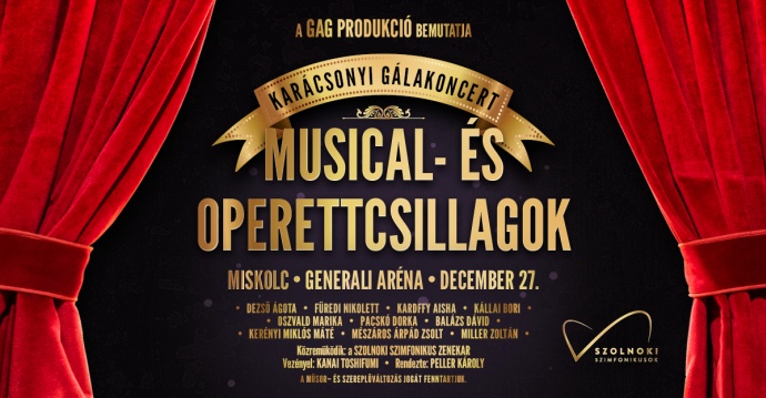 Musical- és Operettcsillagok - Karácsonyi Gálakoncert Miskolcon a Generali Arénában - Jegyek itt!