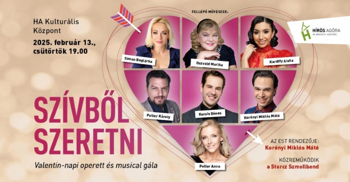 Szívből szeretni - Valentin-napi operett és musical gála - Jegyek és fellépők itt!