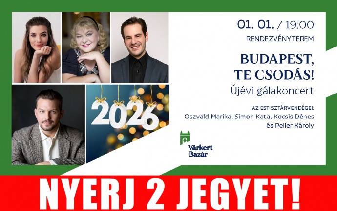 Újévi Gálakoncert a Várkert Bazárban - Jegyek itt!