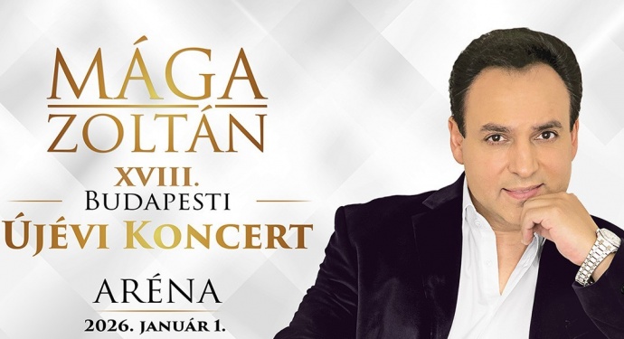 Újévi Mága Zoltán koncert 2026-ban a Papp László Sportarénában - Jegyvásárlás itt!