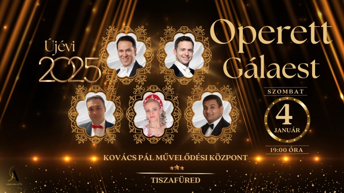 Újévi Operett Gála Tiszafüreden - Jegyek és fellépők itt!